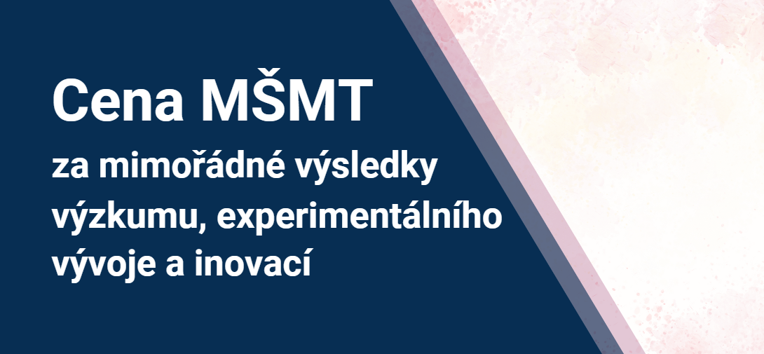 Cena MŠMT za mimořádné výsledky výzkumu, experimentálního vývoje a inovací