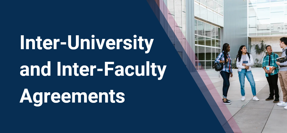 Inter-University and Inter-Faculty Agreements