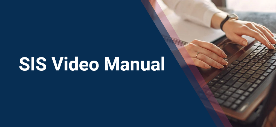 SIS Video Manual